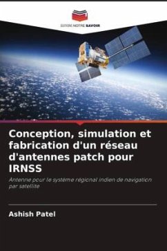 Conception, simulation et fabrication d'un réseau d'antennes patch pour IRNSS - Patel, Ashish