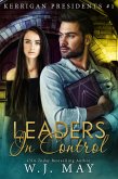 Leaders in Control (Kerrigan Presidents Series, #1) (eBook, ePUB)