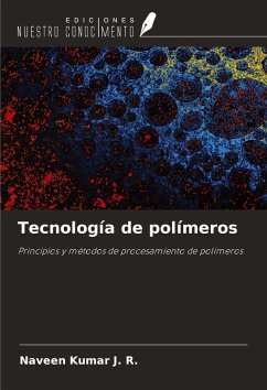 Tecnología de polímeros - Kumar J. R., Naveen