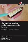 Carcinoma orale a cellule squamose in breve