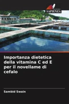 Importanza dietetica della vitamina C ed E per il novellame di cefalo - Swain, Sambid