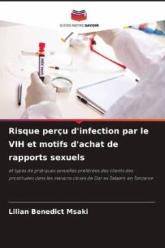 Risque perçu d'infection par le VIH et motifs d'achat de rapports sexuels - Msaki, Lilian Benedict