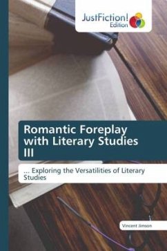 Romantic Foreplay with Literary Studies III - Jimson, Vincent