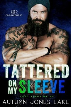 Tattered on My Sleeve (Lost Kings MC #4) - Lake, Autumn Jones