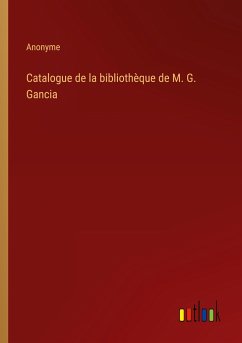 Catalogue de la bibliothèque de M. G. Gancia