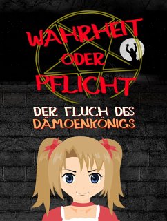 Cover Wahrheit oder Pflicht   Der Fluch des Dämonenkönigs (eBook, ePUB)