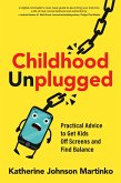 Childhood Unplugged (eBook, ePUB)