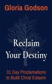 Reclaim Your Destiny (eBook, ePUB)