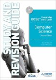 Cambridge IGCSE and O Level Computer Science Study and Revision Guide Second Edition (eBook, ePUB)