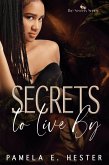 Secrets To Live By (The Secrets Series, #2) (eBook, ePUB)