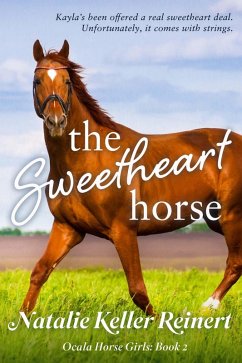 The Sweetheart Horse (Ocala Horse Girls, #2) (eBook, ePUB) - Reinert, Natalie Keller
