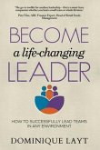 Become a Life-Changing Leader (eBook, ePUB) Become a Life-Changing Leader (eBook, ePUB)