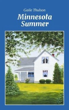 Minnesota Summer (eBook, ePUB) - Thulson, Gaile