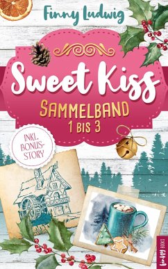 Sweet Kiss (eBook, ePUB) - Ludwig, Finny