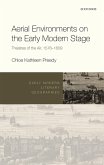 Aerial Environments on the Early Modern Stage (eBook, ePUB)