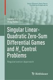 Singular Linear-Quadratic Zero-Sum Differential Games and H∞ Control Problems (eBook, PDF)