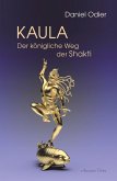 Kaula - Der königliche Weg der Shakti (eBook, ePUB)