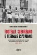 Football Suburbano e Festivais... - Bild 1