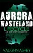 Aurora Wasteland Lifecycle (eBook, ePUB) - Bild 1