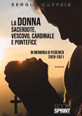 La donna sacerdote, vescovo, cardinale e pontefice (eBook, ePUB)