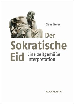 Der Sokratische Eid (eBook, PDF) - Zierer, Klaus