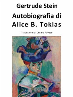 Autobiografia di Alice B. Toklas (eBook, ePUB) - Stein, Gertrude