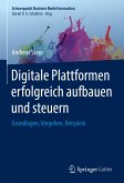 Digitale Plattformen erfolgreich aufbauen und steuern (eBook, PDF)