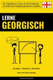 Lerne Georgisch - Schnell / Einfach / Effizient (eBook, ePUB)