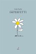 Imperfetti (eBook, ePUB) - Bild 1