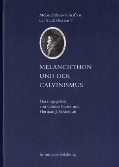 Melanchthon und der Calvinismus (eBook, PDF)