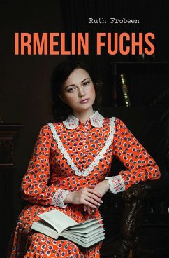 Irmelin Fuchs (eBook, ePUB) - Frobeen, Ruth