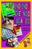 Aprendiendo, creando y jugando (Literatura didactica e Infantil, #1) (eBook, ePUB)