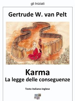 Karma. La legge delle conseguenze (eBook, ePUB) - W. van Pelt, Gertrude