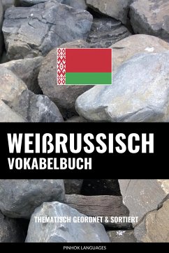 Weißrussisch Vokabelbuch (eBook, ePUB) - Languages, Pinhok