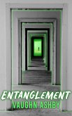 Entanglement (Aurora Wasteland) (eBook, ePUB) Entanglement (Aurora Wasteland) (eBook, ePUB)