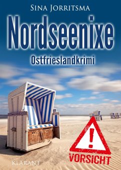 Nordseenixe. Ostfrieslandkrimi (eBook, ePUB) - Jorritsma, Sina