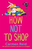 How Not To Shop (eBook, ePUB)