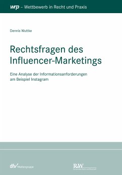 Rechtsfragen des Influencer-Marketings (eBook, PDF) - Wuttke, Dennis