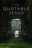 The Quotable Jesus (eBook, ePUB)