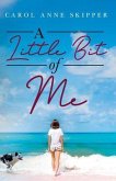 A Little Bit of Me (eBook, ePUB)