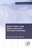 Wind Turbine Icing Physics and Anti-/De-Icing Technology (eBook, ePUB)