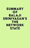 Summary of Balaji Srinivasan's The Network State (eBook, ePUB)