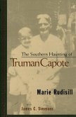 The Southern Haunting of Truman Capote (eBook, ePUB)