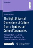 The Eight Universal Dimensions of Culture from a Synthesis of Cultural Taxonomies (eBook, PDF)