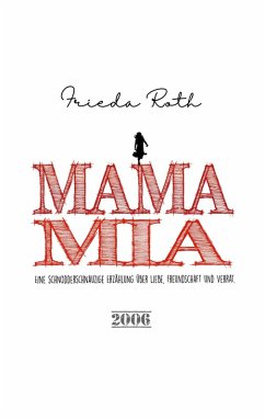 Mama Mia (eBook, ePUB) - Roth, Frieda