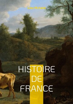 Histoire de France (eBook, ePUB) - Michelet, Jules