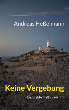 Keine Vergebung (eBook, ePUB) - Heßelmann, Andreas