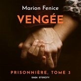 Prisonnière, Tome 3 : Vengée (MP3-Download)