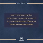 Institucionalização, estrutura e comportamento das universidades públicas estaduais paranaenses (MP3-Download)