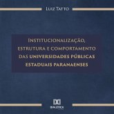 Institucionalização, estrutura e comportamento das universidades públicas estaduais paranaenses (MP3-Download) Institucionalização, estrutura e comportamento das universidades públicas estaduais paranaenses (MP3-Download)